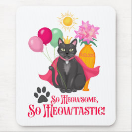 So gemein, so Meowtastisch! Mousepad