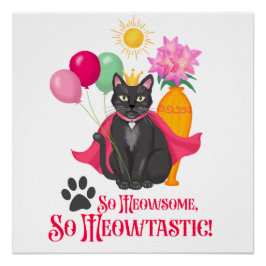So gemein, so Meowtastisch! Poster