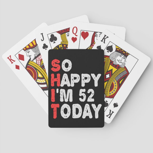 So glücklich bin ich heute 52. Funny Birthday Gesc Spielkarten (Rückseite)