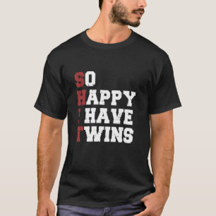 So glücklich ich habe 2022 Eltern Mama Vater Sayin T-Shirt