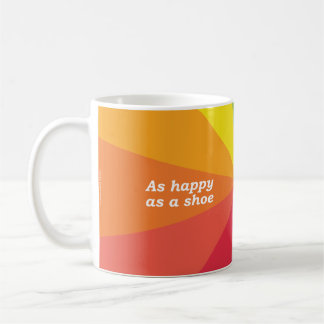 So glücklich wie ein Schuh | Cho sona ri bròig (Gä Kaffeetasse