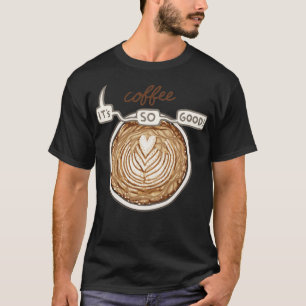 So gut T-Shirt