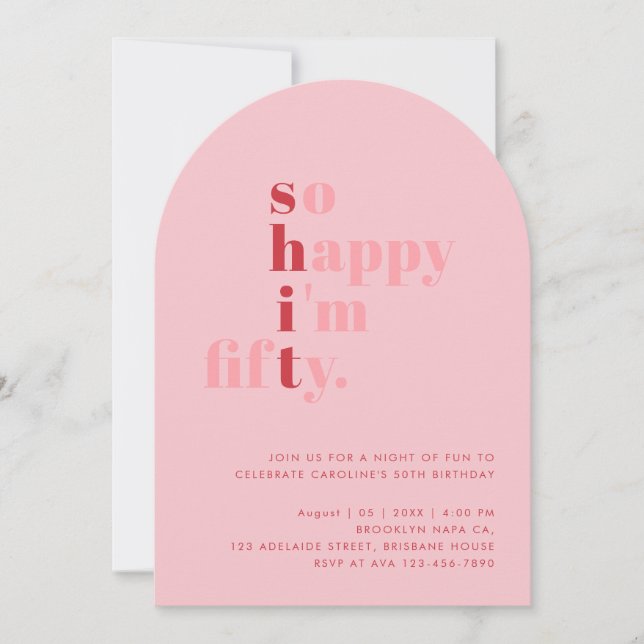 So Happy I'm Fifty | Pink Red Modern Birthday Einladung (Vorderseite)