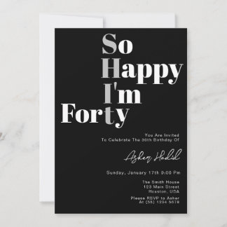 So Happy I'm Forty 40th Birthday  Einladung