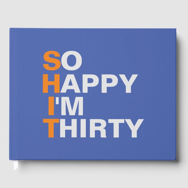 So Happy I'm Thirty 30e anniversaire de fête livre (Recto)