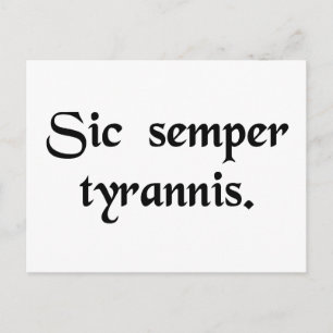 So immer zu Tyrannen. Postkarte