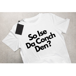 So Ise Da Conch Den Bahamas Karibik Männer T-Shirt