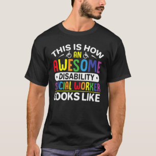 So ist es, wie Phantastisch behinderte Sozialarbei T-Shirt