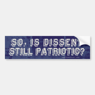 So ist Meinungsverschiedenheit noch patriotisch? Autoaufkleber