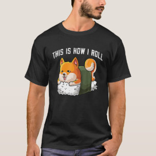 So ist Shiba inu Hundrolle kawaii japanese sus T-Shirt