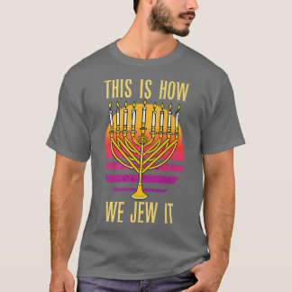 So jüdisch jüdisch ist Hanukkah Chanukah Fun T-Shirt