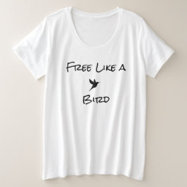 So kostenlos wie ein Vogel-T - Shirt