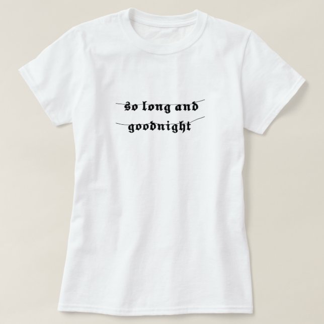 So lang und gut T-Shirt (Design vorne)