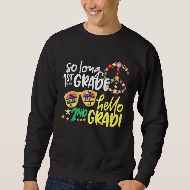 SO LANGE 1. GRADE HELLO 2. GRADE Lehrerin Student Sweatshirt (Vorderseite)