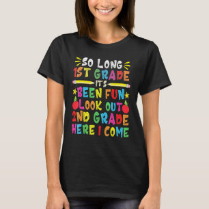 So lange 1. Klasse Ausblick 2. Klasse hier komme i T-Shirt
