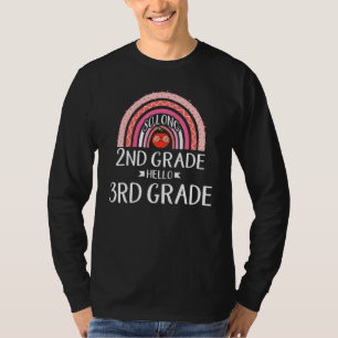 SO LANGE 2. GRADE HELLO 3. GRADE Rainbow Teacher T-Shirt