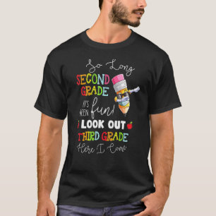 So lange 2. Klasse Ausblick 3. Klasse, ich komme G T-Shirt