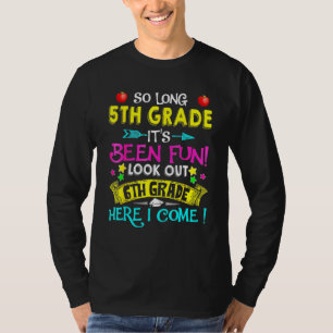 So lange 5. Klasse Ausblick 6. Klasse hier komme i T-Shirt