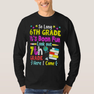 So lange 6. Klasse Ausblick 7. Klasse hier komme i T-Shirt