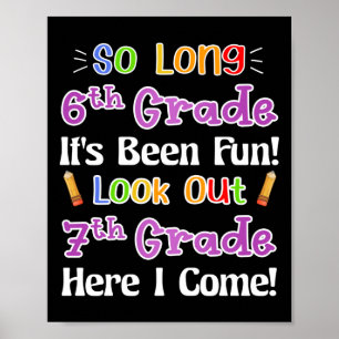 So lange 6. Klasse es war Spaß Aussehen 7. Klasse Poster