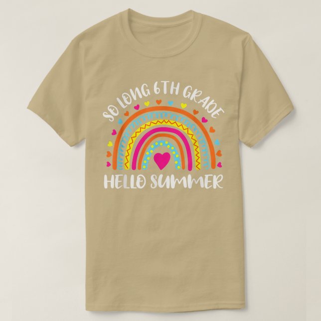 So lange 6. Klasse Hallo Sommer Lehrer Student Kin T-Shirt (Design vorne)