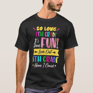 So lange 7. Klasse Ausblick 8. Klasse hier komme i T-Shirt