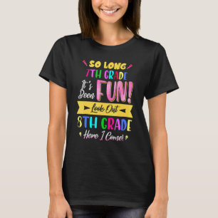 So lange 7. Klasse Ausblick 8. Klasse hier komme i T-Shirt