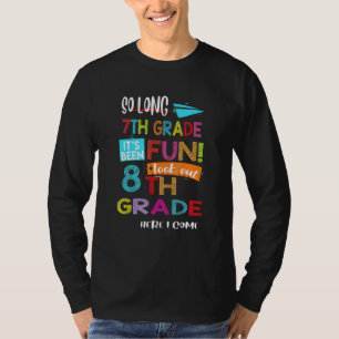 So lange 7. Klasse Ausblick 8. Klasse hier komme i T-Shirt