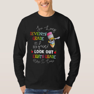 So lange 7. Klasse Ausblick 8. Klasse hier komme i T-Shirt