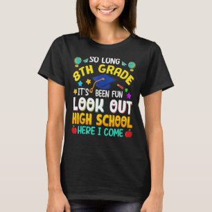 So lange 8. Klasse High School hier ich kommen Gra T-Shirt