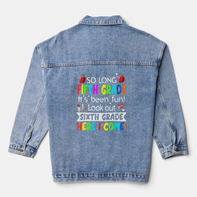 So lange die fünfte Klasse war es Spaß auszusuchen Jeansjacke (Rückseite)