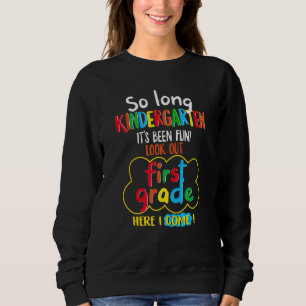 So lange Kindergarten es war Spaß Kleidung Sweatshirt
