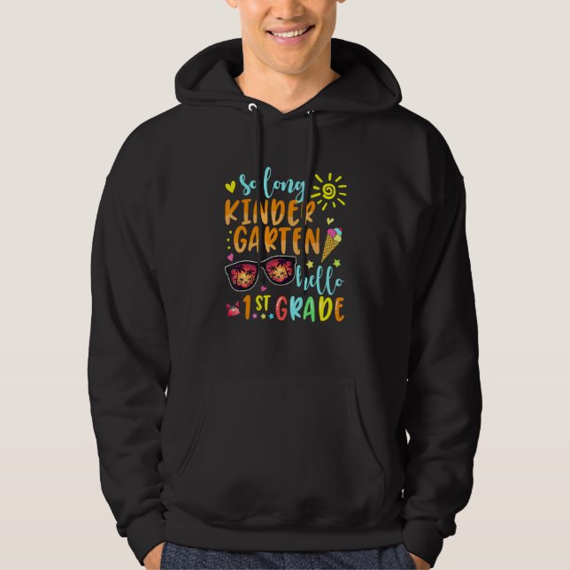 SO LANGE KINDERGARTEN HELLO 1. GRADE Lehrer Studen Hoodie (Vorderseite)