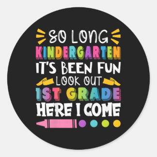 So lange Kindergen 1. Klasse hier komme ich zurück Runder Aufkleber