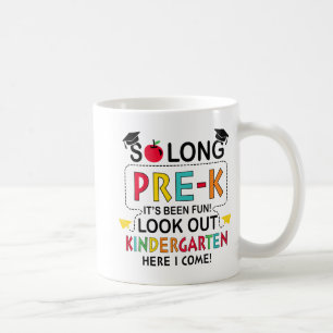 So lange Pre K Kindergarten hier Graduierte letzte Kaffeetasse