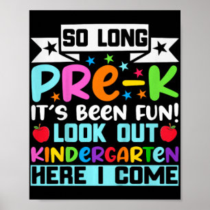 So lange Pre K Kindergarten hier Graduierte letzte Poster