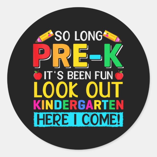 So lange Pre K Kindergarten hier Graduierte letzte Runder Aufkleber (Vorderseite)