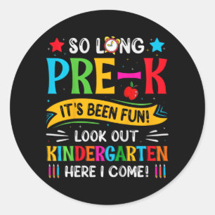 So lange Pre K Kindergarten hier Graduierte letzte Runder Aufkleber