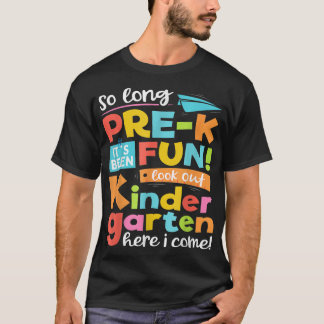 So lange Pre-K Kindergarten hier komme ich Funny G T-Shirt