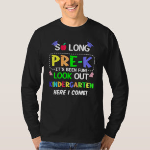 So lange Pre K Kindergarten hier komme ich Pre K G T-Shirt