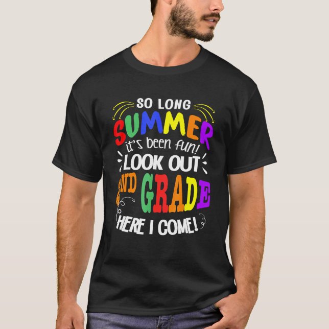 So lange Sommer war es Spaß, aus der zweiten Klass T-Shirt (Vorderseite)