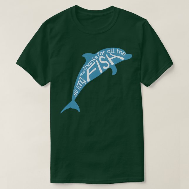 So lange und vielen Dank für alle Fische 1 T-Shirt (Design vorne)
