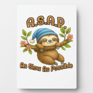 So langsam wie möglich - Niedlicher Sloth ASAP Cla Fotoplatte
