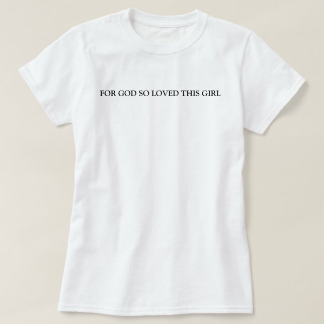 So liebte Gott diesen T - Shirt (Design vorne)