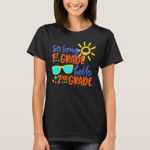 So Long 1. Klasse Hallo 2. Klasse Lehrer Student T-Shirt
