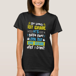 So Long 1. Klasse hier komme ich Abschluss 2. Klas T-Shirt