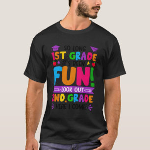So Long 1St Grade Ausblick auf den 2nd Grade Absch T-Shirt