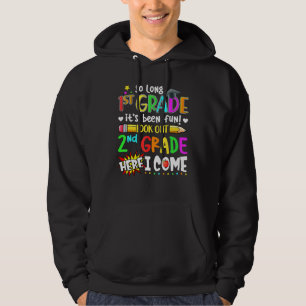 So Long 1st Grade ihr Been Spaß schauen aus der 2. Hoodie