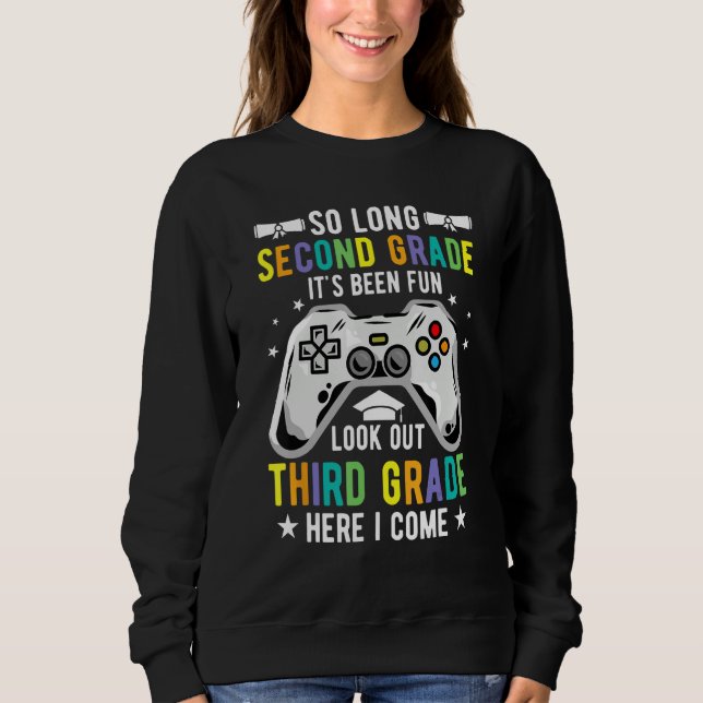 So Long 2nd Grade 3rd Grade Here I Come Graduation Sweatshirt (Vorderseite)