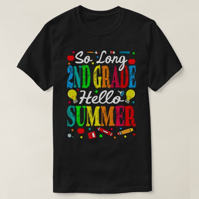 So Long 2nd Grade Hello Summer Last Day Of School T-Shirt (Design vorne)